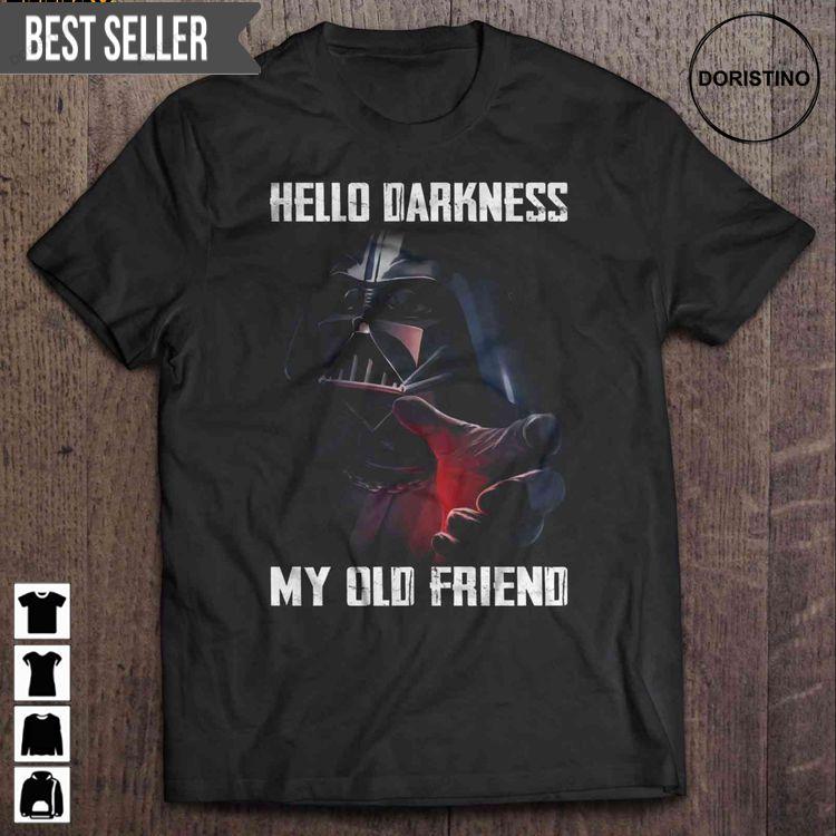 Hello Darkness My Old Friend Darth Vader Short Sleeve Sweatshirt Long Sleeve Hoodie