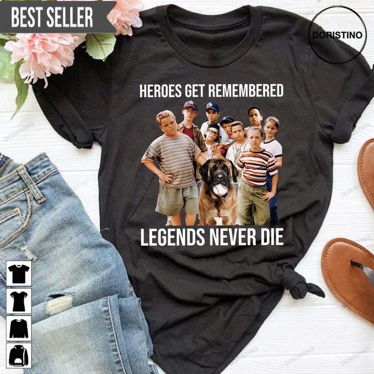 Heroes Get Remembered Legends Never Die The Sandlot Sweatshirt Long Sleeve Hoodie