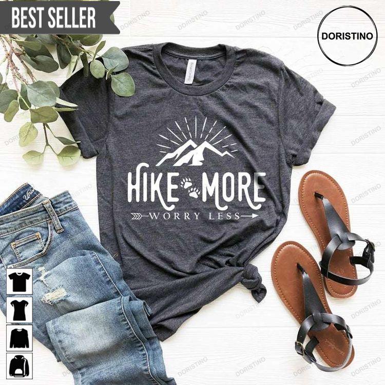 Hiking Hike More Worry Less Unisex Hoodie Tshirt Sweatshirt