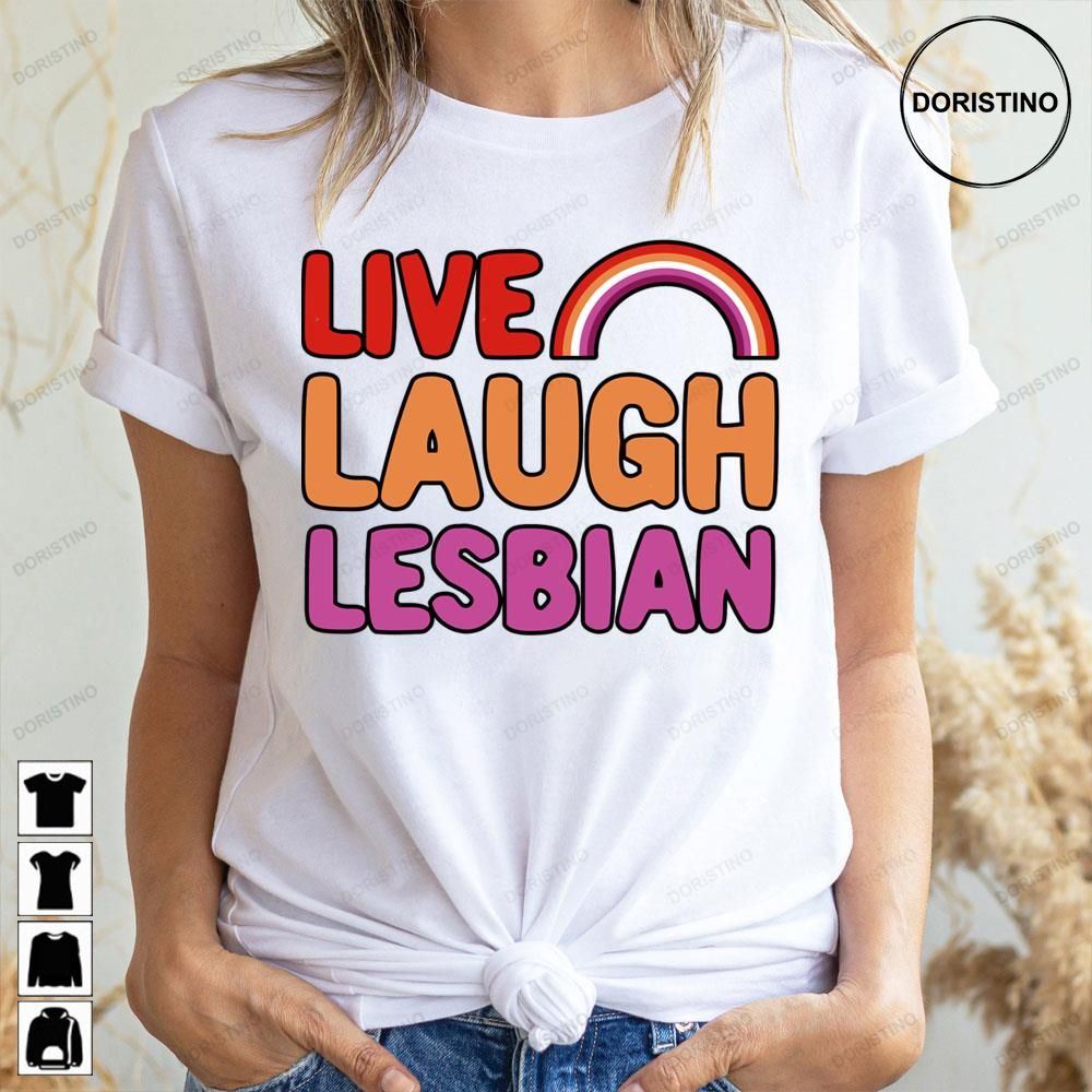 Rainbow Live Laugh Lesbian Doristino Trending Style