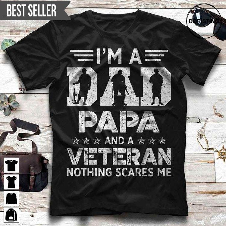 I Am A Dad A Papa And A Veteran Fathers Day Unisex Sweatshirt Long Sleeve Hoodie