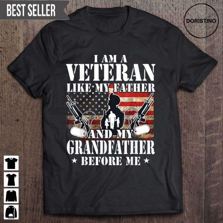 I Am A Veteran Like My Father And My Grandfather Before Me Fathers Day Unisex Sweatshirt Long Sleeve Hoodie