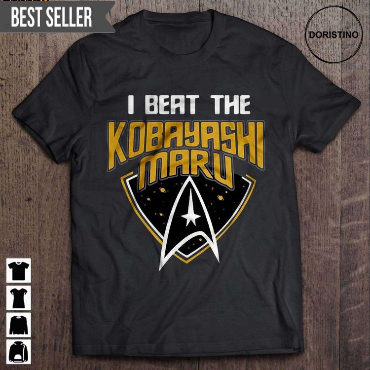 I Beat The Kobayashi Maru Star War Short Sleeve Hoodie Tshirt Sweatshirt