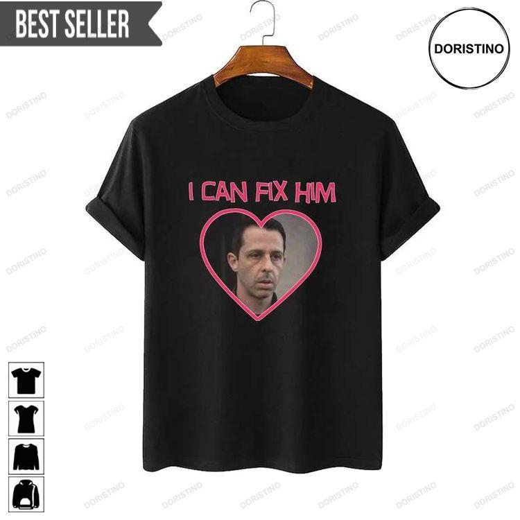 I Can Fix Him Kyle Shanahan Succession Kendall Roy Tshirt Sweatshirt Hoodie