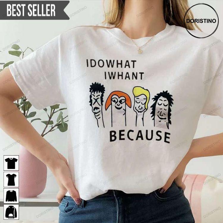 I Do What Iwhant Because Funny Face Sweatshirt Long Sleeve Hoodie