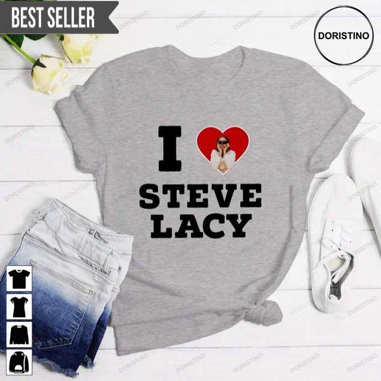 I Love Steve Lacy Musician Tshirt Sweatshirt Hoodie