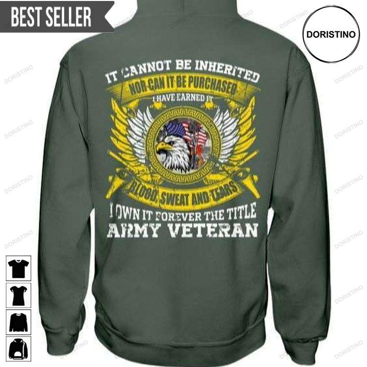 I Own It Forever The Title Army Veteran For Men And Women Tshirt Sweatshirt Hoodie