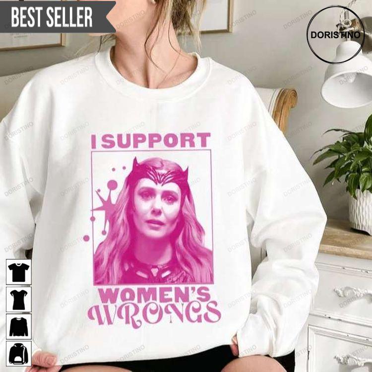 I Support Womens Wrongs Wanda Maximoff Scarlet Witch Sweatshirt Long Sleeve Hoodie