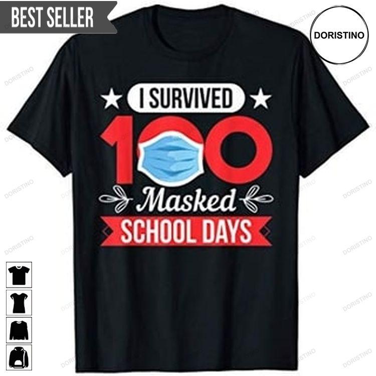 I Survived 100th Masked School Day Short Sleeve Tee Tshirt Sweatshirt Hoodie