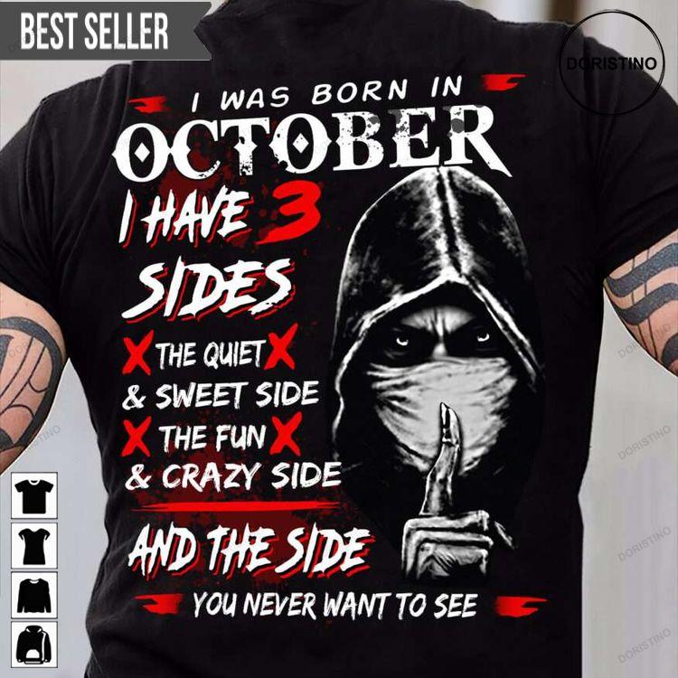 I Was Born In October I Have Three Sides Hoodie Tshirt Sweatshirt