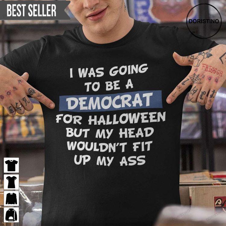 I Was Going To Be A Democrat For Halloween Unisex Sweatshirt Long Sleeve Hoodie