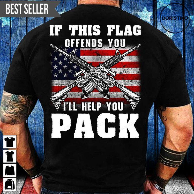 If This Flag Offends You Ill Help You Pack Veteran Memorial Day Hoodie Tshirt Sweatshirt