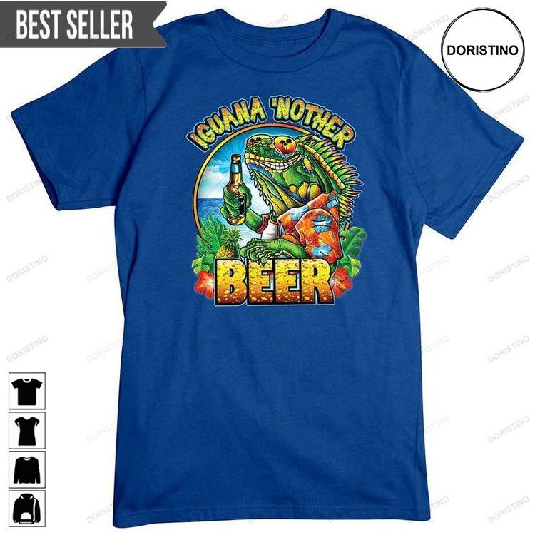 Iguana Nother Beer Unisex Hoodie Tshirt Sweatshirt