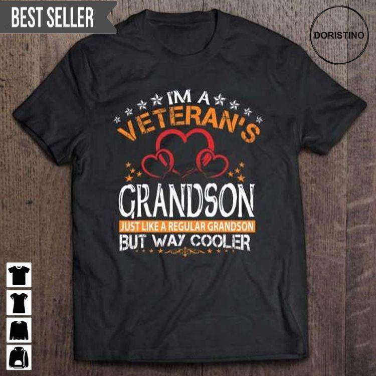 Im A Veterans Grandson Just Like A Regular Grandson Veterans Day For Men And Women Sweatshirt Long Sleeve Hoodie