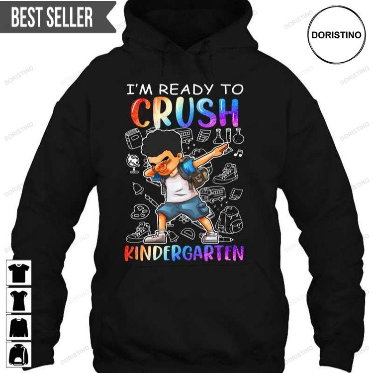 Im Ready To Crush Kindergarten Dabbing Afro Boys School Hoodie Tshirt Sweatshirt