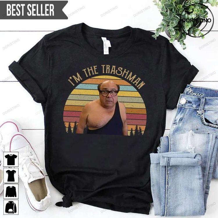 Im The Trashman Funny Hoodie Tshirt Sweatshirt