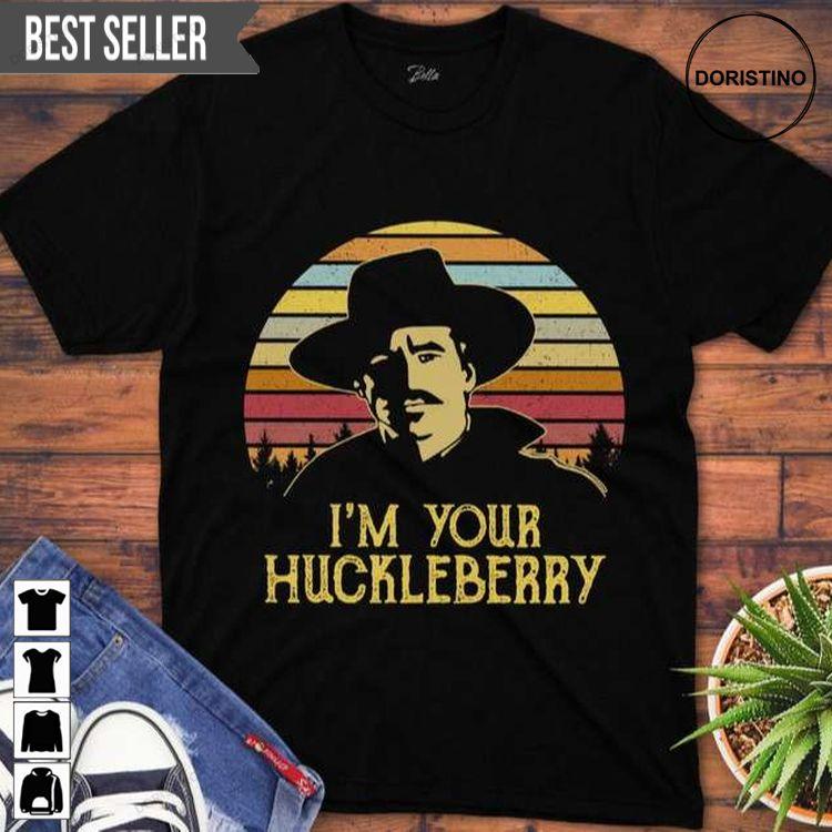 Im Your Huckleberry Vintage Hoodie Tshirt Sweatshirt