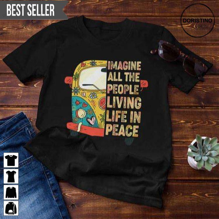Imagine All The People Living Life In Peace Vintage Unisex Tshirt Sweatshirt Hoodie