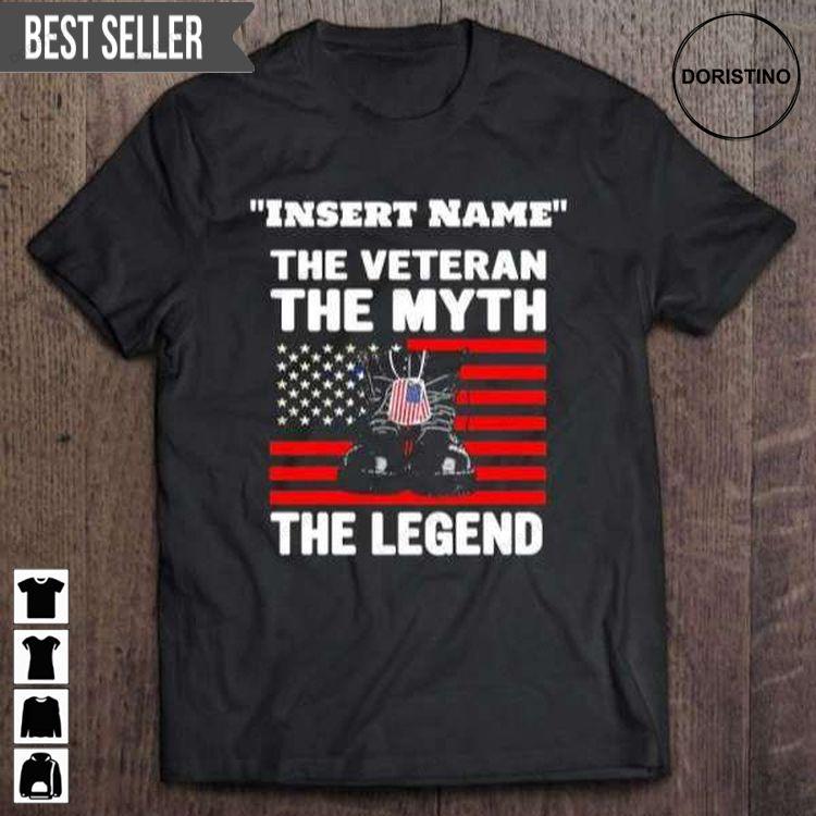 Insert Name The Veteran The Myth The Legend American Flag Veterans Day For Men And Women Sweatshirt Long Sleeve Hoodie
