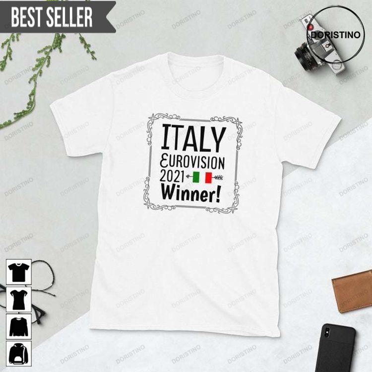 Italy Eurovision Winner 2021 Unisex Tshirt Sweatshirt Hoodie