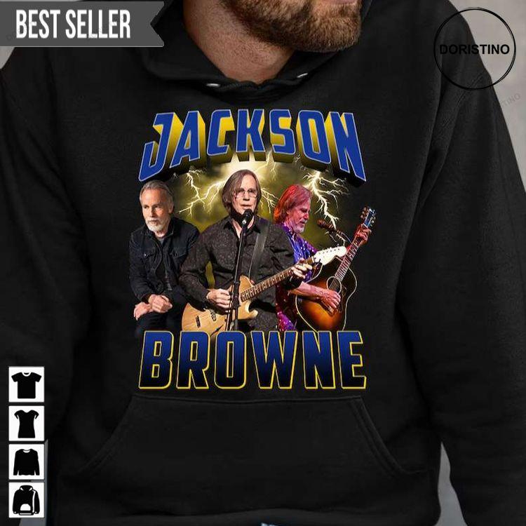 Jackson Browne American Singer For Men And Women Hoodie Tshirt Sweatshirt