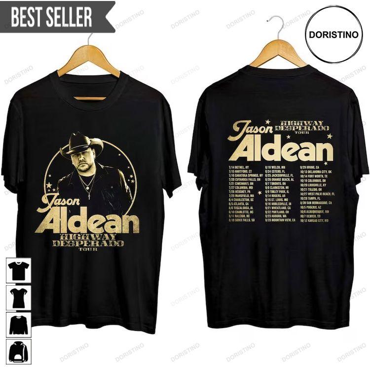 Jason Aldean Highway Desperado Tour Dates 2023 Short-sleeve Tshirt Sweatshirt Hoodie