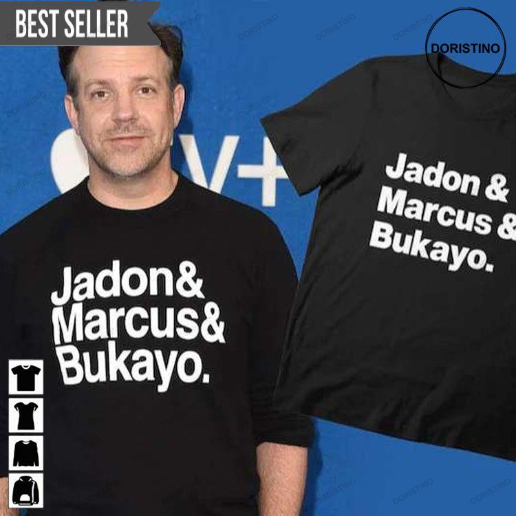 Jason Sudeikis Jadon Marcus And Bukayo Unisex Tshirt Sweatshirt Hoodie