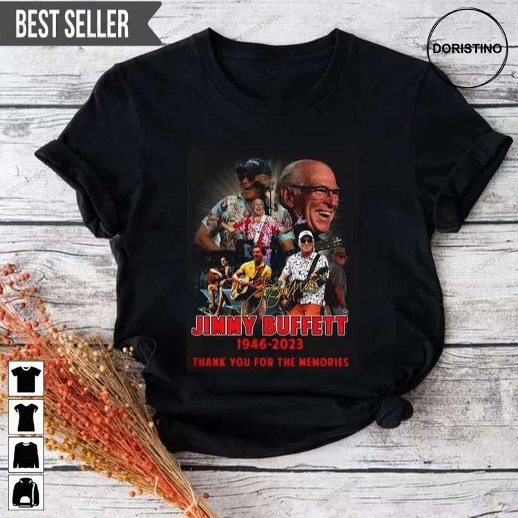 Jimmy Buffett Thanks For The Memories Short-sleeve Hoodie Tshirt Sweatshirt