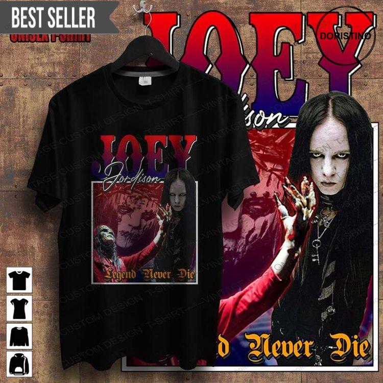 Joey Jordison Legend Never Die Ver 2 Hoodie Tshirt Sweatshirt