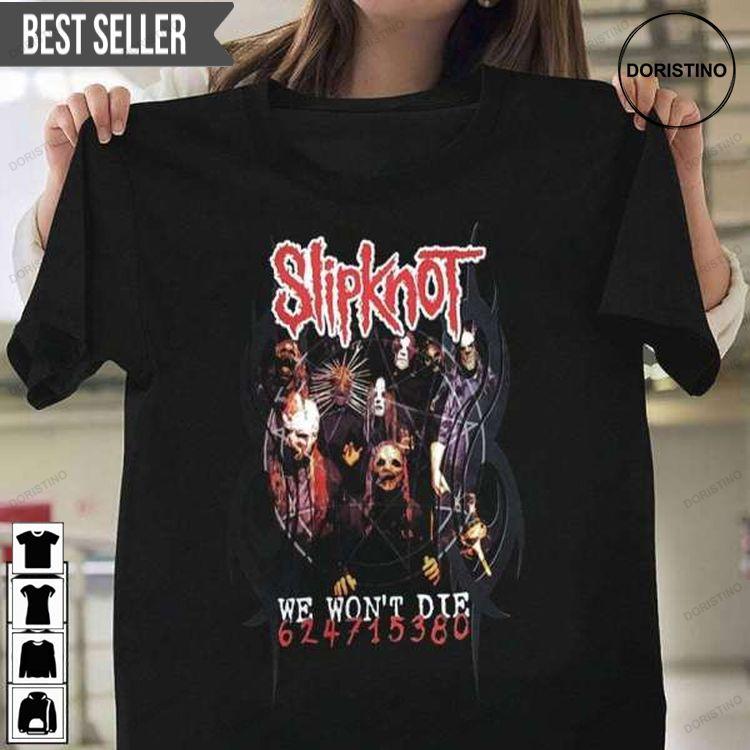 Joey Jordison Slipknot Members We Wont Die Tshirt Sweatshirt Hoodie