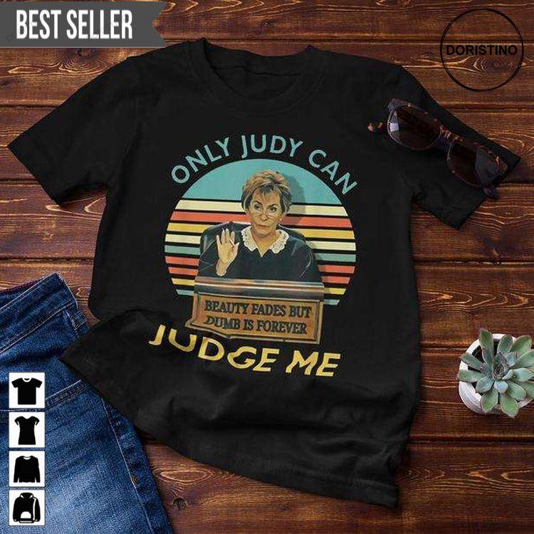 Judy Sheindlin Only Judy Can Judge Me Vintage Unisex Sweatshirt Long Sleeve Hoodie