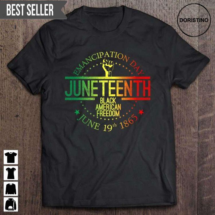 Juneteenth African American Freedom Black History June 19 Unisex Tshirt Sweatshirt Hoodie