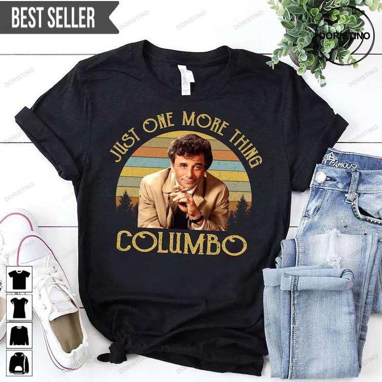 Just One More Thing Columbo Movie Black Tshirt Sweatshirt Hoodie