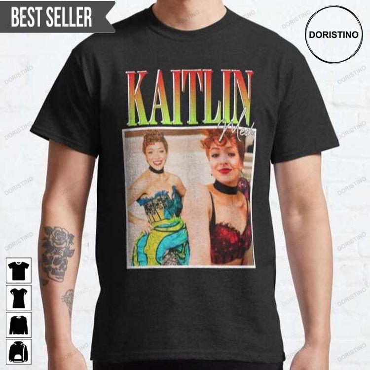 Kaitlyn Mesh Movie Actress Moulin Rouge Broadway Tshirt Sweatshirt Hoodie