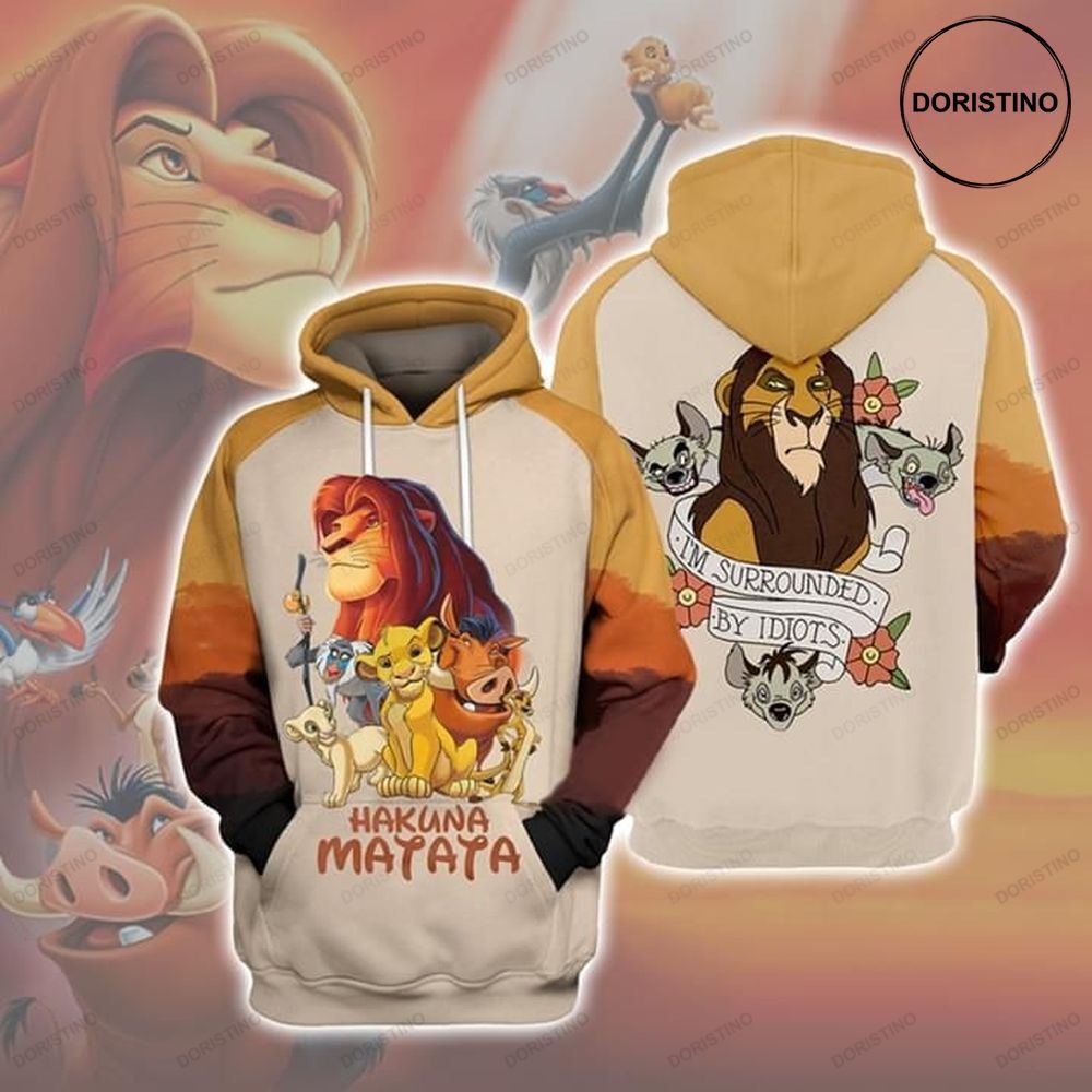 The Lion King Hakuna Matata Im Surrounded By Idiots All Over Print Hoodie