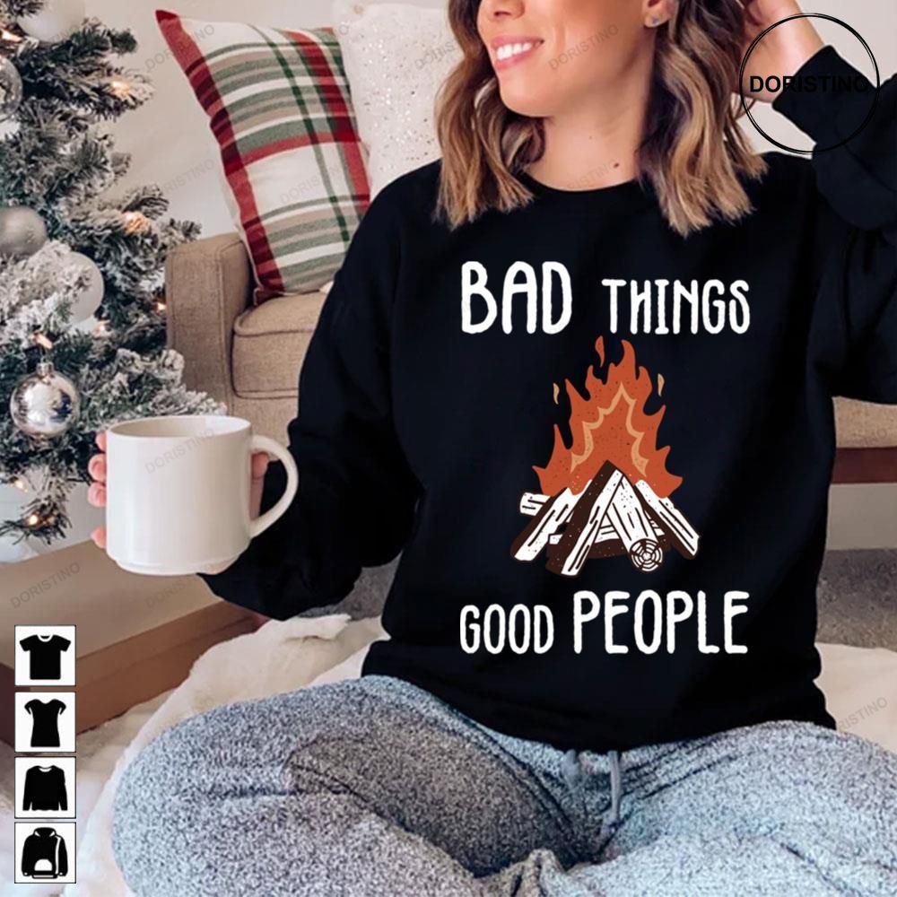 Slogan Bad Things Good People Vintage Art Trending Style