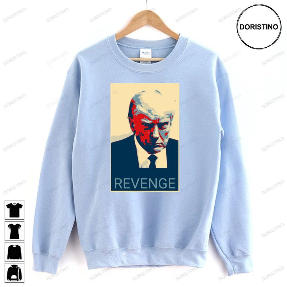 Revenge Trump Mug Shot 2 Doristino Awesome Shirts