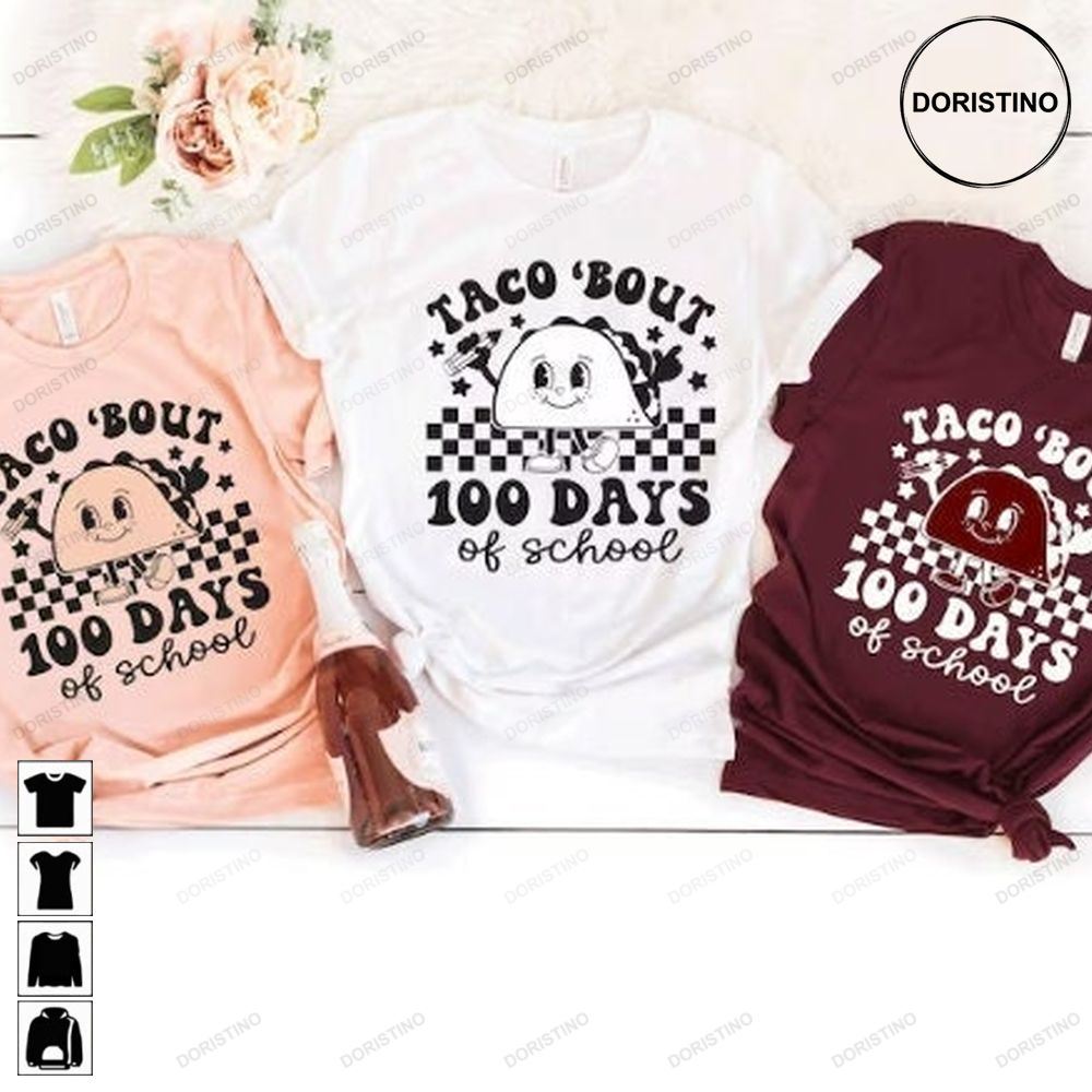 Taco Bout 100 Days Of School Happy 100 Days Retro Taco Teacher 100 Days Of School For Cricut Limited Edition T-shirts