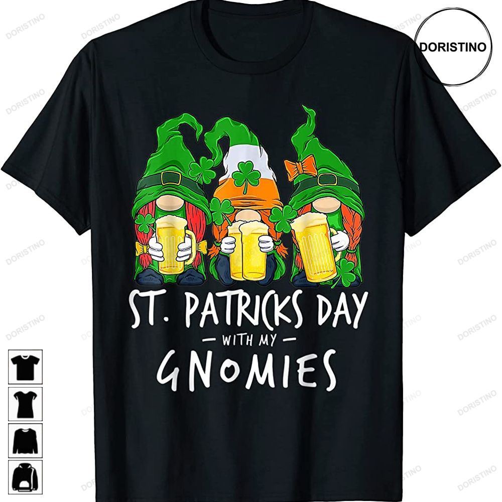 Gnome St Patricks Day With My Gnomies Beer Drinking Women Awesome Shirts