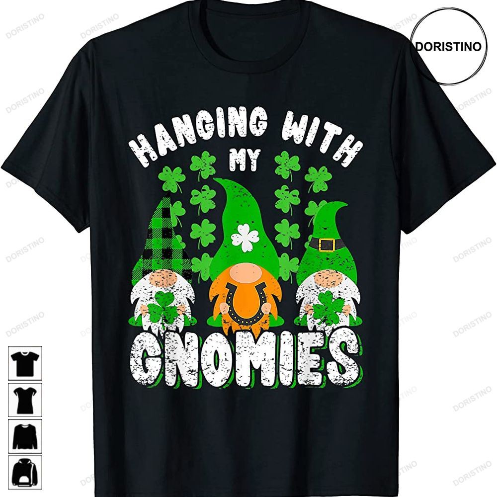 Hanging With My Gnomies St Patricks Day Gnome Shamrock Pun Trending Style