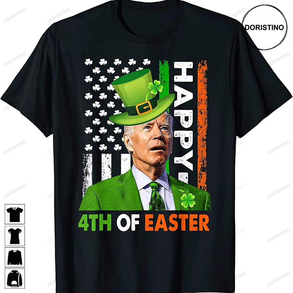 Happy 4th Of Easter Joe Biden St Patricks Day Leprechaun Awesome Shirts