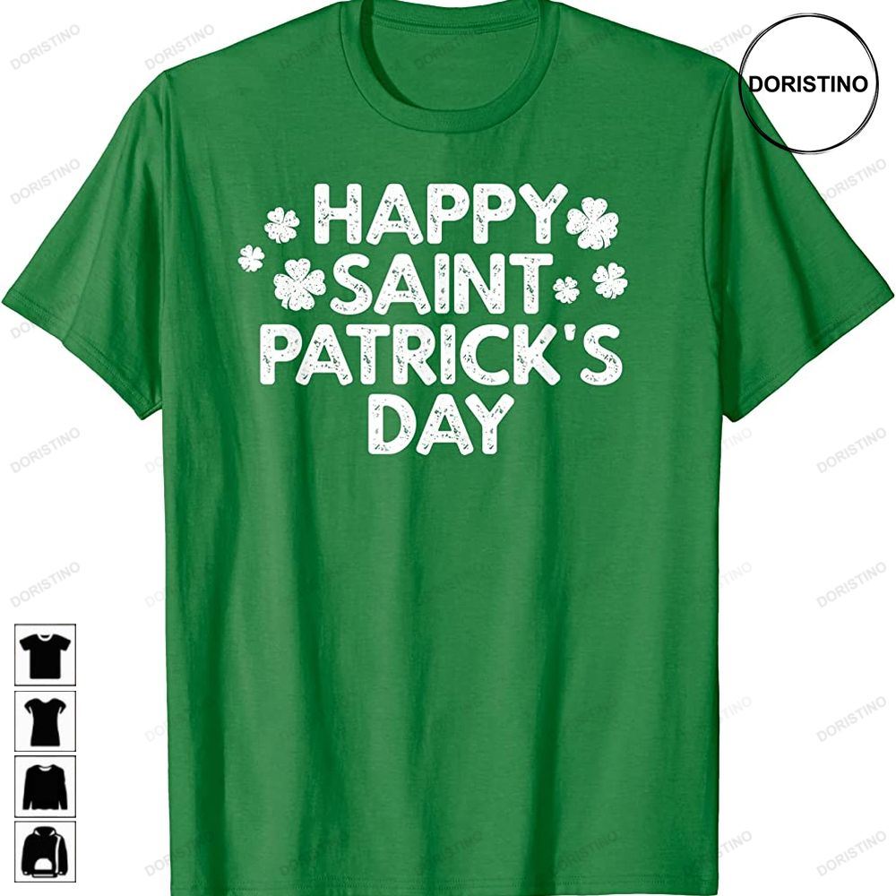 Happy Saint Patricks Day Irish Awesome Shirts