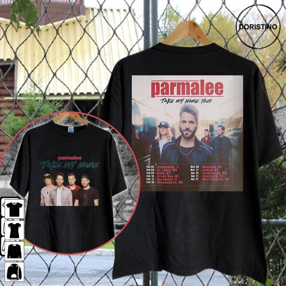 Parmalee 2023 Take My Name Tour Dates 2023 World Tour Double Sided Music Tour 2023 Day Awesome Shirts