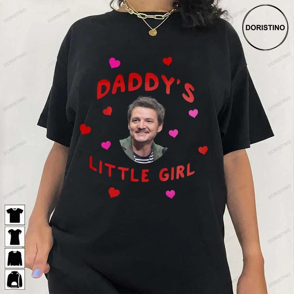 Pedro Pascal Daddys Little Girl And Man Unisex Vintage 90s Awesome Shirts