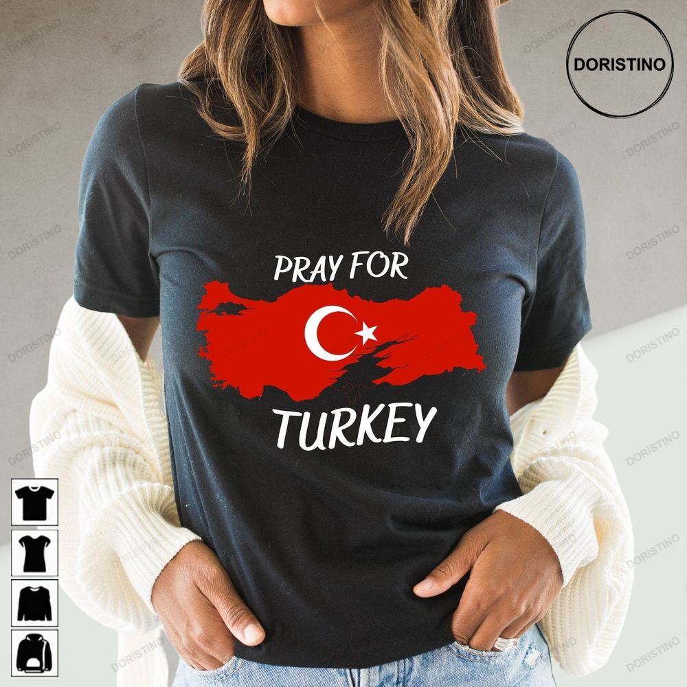 Pray For Turkey Donation For Turkey Support Earthquake Relief Efforts You Buy I Donate Support Turcia Trending Style