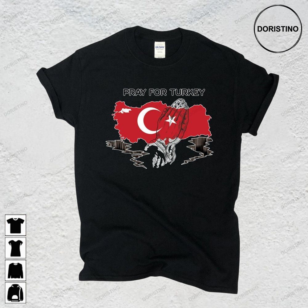 Pray For Turkey Turkey Earthquake Syria Earthquake Turkey Pray For Turkey Turkey Earthquake Limited Edition T-shirts