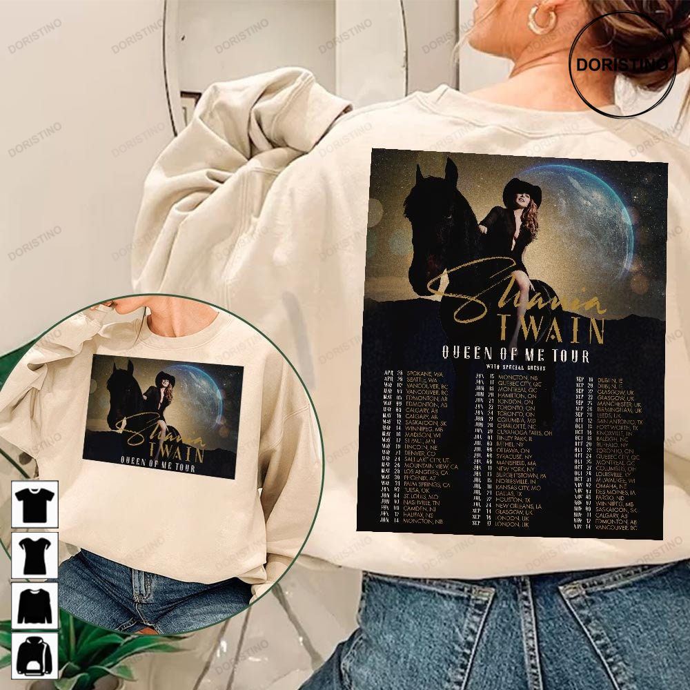 Shania Twain Queen Of Me Tour Dates 2023 World Tour Double Sided World Tour Music 2023 Graphic Tee Unisex Limited Edition T-shirts