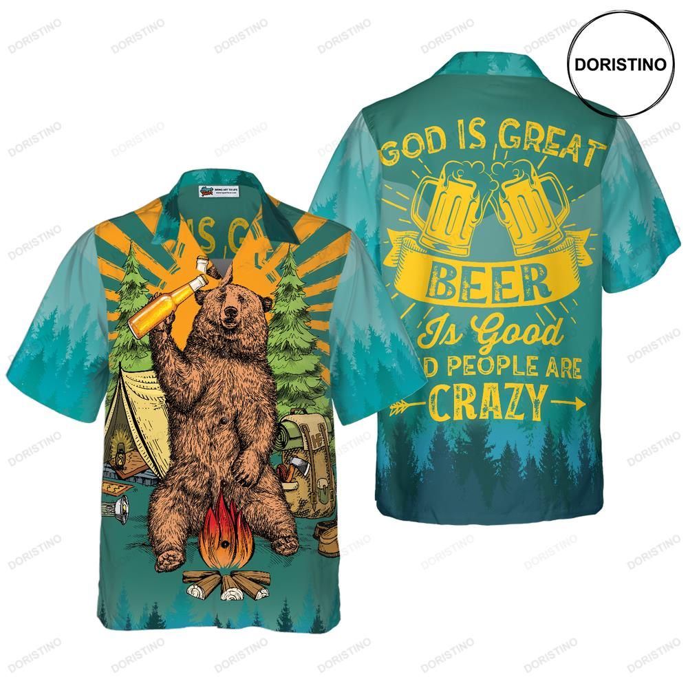 God Is Great Beer Is Good People Are Crazy Awesome Hawaiian Shirt