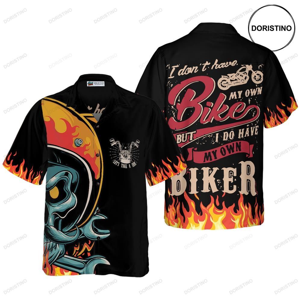 Have Your Own Biker Hawaiian Shirt