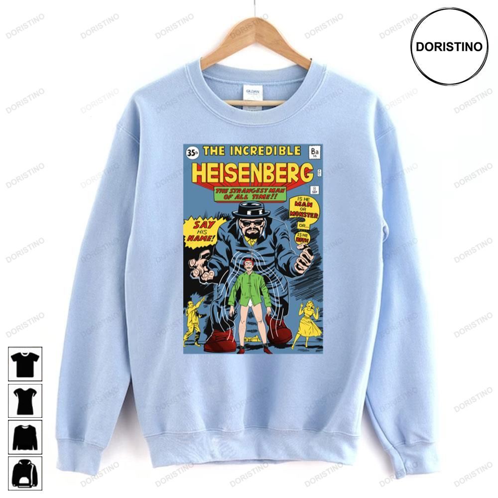 The Incredible Heisenberg Breaking Bad Doristino Awesome Shirts